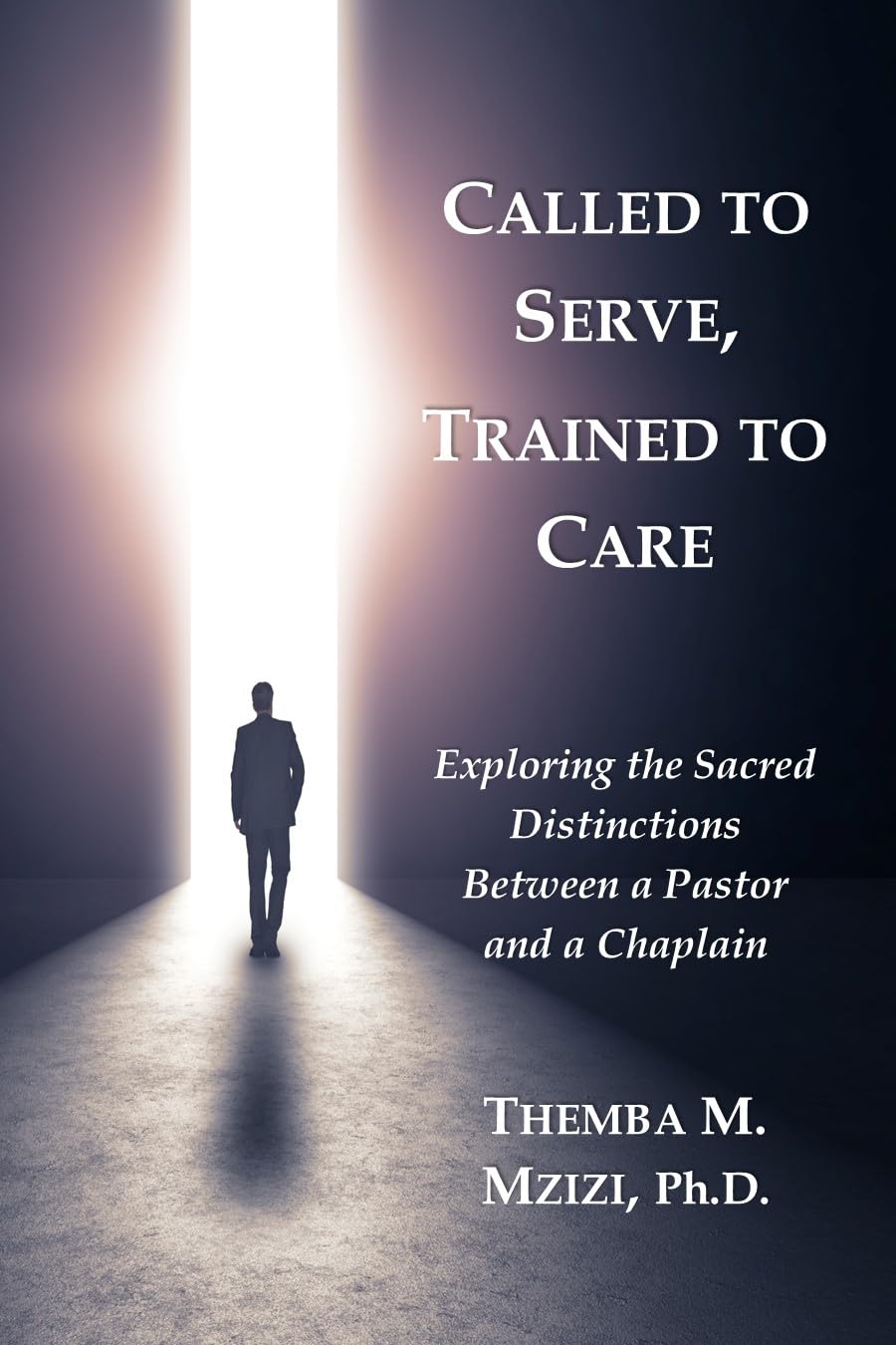 Called to Serve, Trained to Care book cover
